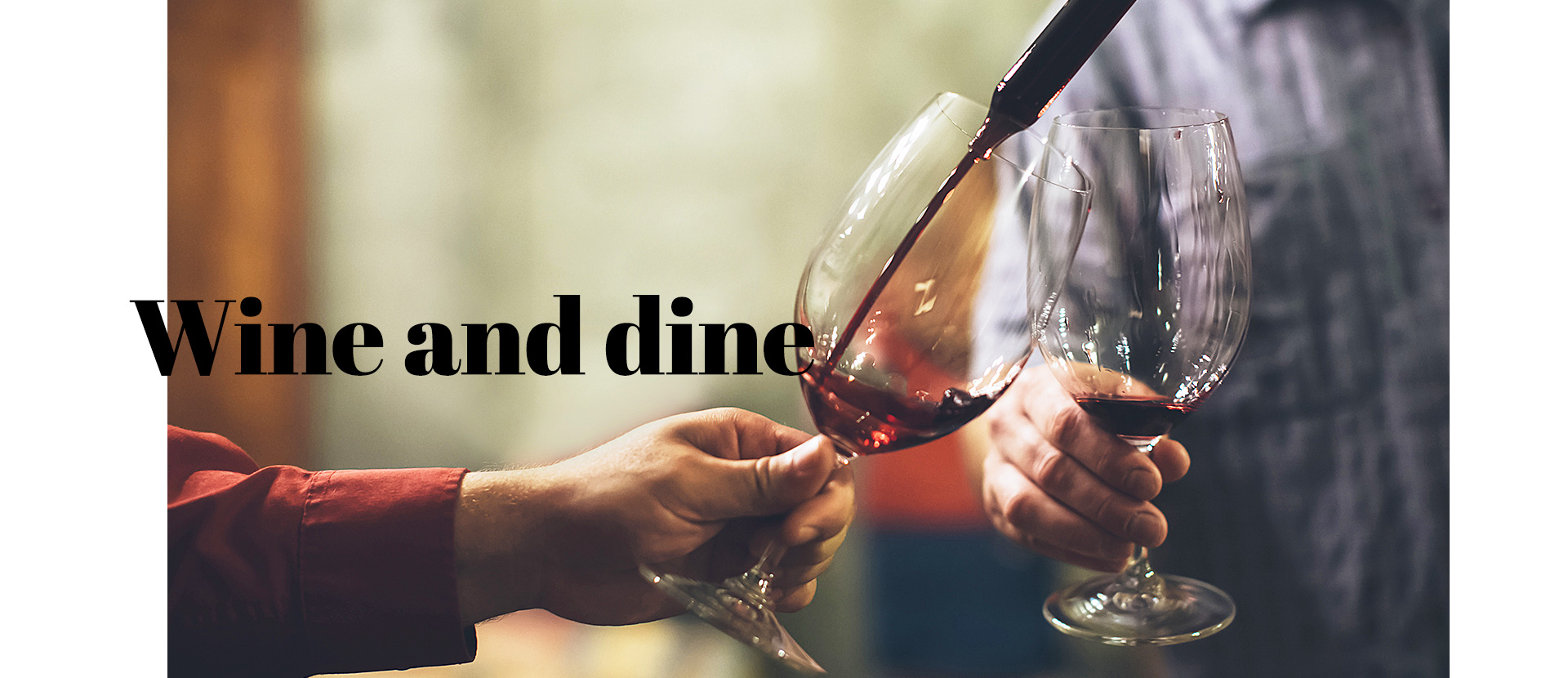 Wine and Dine